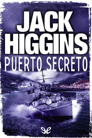 [Dougal Munro and Jack Carter 02] • Puerto Secreto